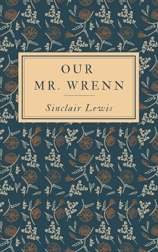 Our Mr. Wrenn Our Mr. Wrenn von Anson Street Press