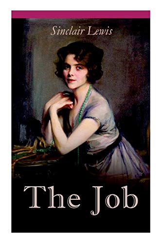 THE Job: The Struggles of an Unconventional Woman in a Man's World THE Job: The Struggles of an Unconventional Woman in a Man's World
