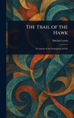 The Trail of the Hawk The Trail of the Hawk von Anson Street Press
