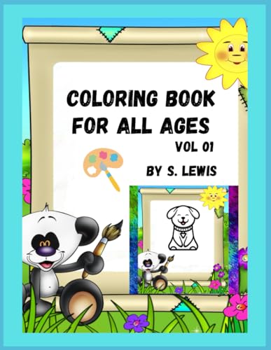 Coloring Book For All Ages: Vol 01 (Coloring Book Series)
