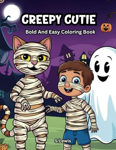 Creepy Cutie: Bold and Easy Coloring Book: Cute and Creepy Stuff: Featuring 60, Spooky Pages for Adults and Teens. Creepy Cutie: Bold and Easy Coloring Book: Cute and Creepy Stuff: Featuring 60, Spooky Pages for Adults and Teens. von Independently published