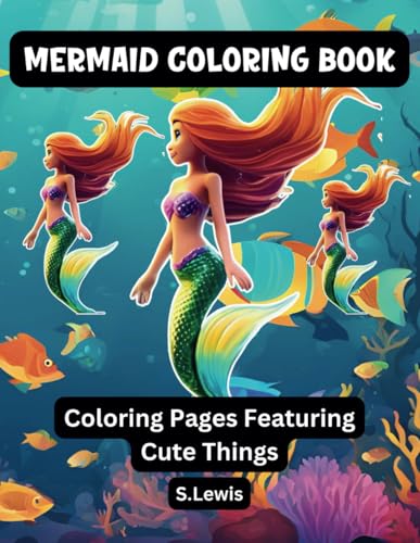 Mermaid Coloring Book: 60 Coloring Pages for Adults and Teens, Featuring Bold, Easy Designs for Relaxation and Mindfulness Mermaid Coloring Book: 60 Coloring Pages for Adults and Teens, Featuring Bold, Easy Designs for Relaxation and Mindfulness