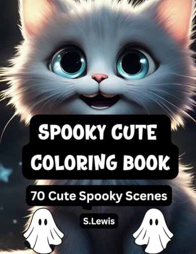 Spooky Cute Coloring Book: 70 Coloring Pages for Adults and Teens: Featuring Bold, Easy Designs for Creative Fun Spooky Cute Coloring Book: 70 Coloring Pages for Adults and Teens: Featuring Bold, Easy Designs for Creative Fun von Independently published