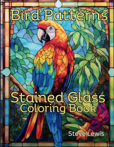 Stained Glass Birds Coloring Book For Adults: A Tranquil Journey Through 50 Exquisite Stained Glass Birds Coloring Pages for Adults