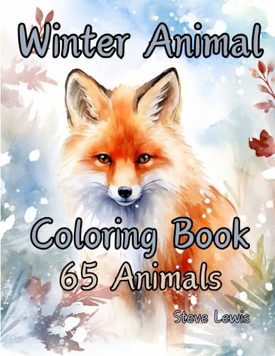 Winter Animal Coloring Book: 65 Animal Pages: With 65 Detailed Coloring Pages, Explore the Enchanting World of Winter Wildlife. von Independently published