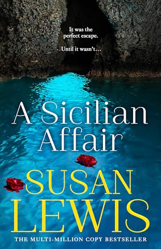 A Sicilian Affair: The thrilling, new emotional family drama for 2024 from the Sunday Times bestselling author von HarperCollins