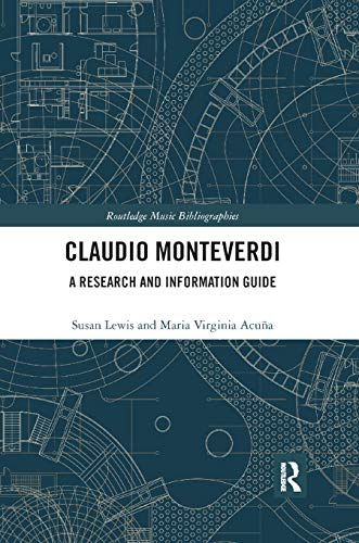 Claudio Monteverdi: A Research and Information Guide (Routledge Music Bibliographies) von Routledge