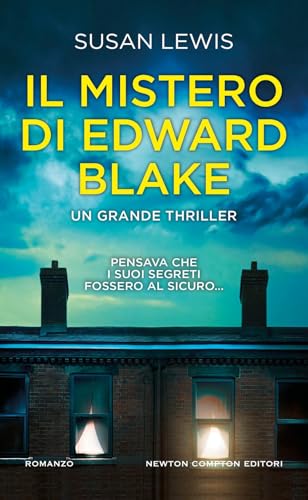 Il mistero di Edward Blake (Gli insuperabili Gold) von Newton Compton Editori