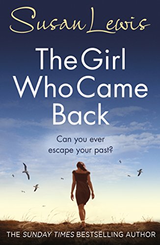 The Girl Who Came Back: The captivating, gripping emotional family drama from the Sunday Times bestselling author (The Detective Andee Lawrence Series, 2) von Arrow