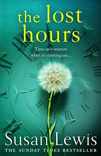 The Lost Hours: The most emotional, gripping fiction novel of 2021 from the bestselling author von HarperCollins