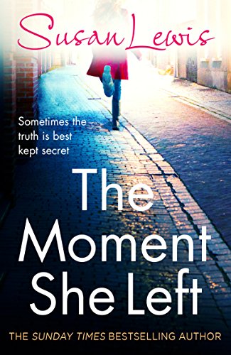 The Moment She Left: The captivating, emotional family drama from the Sunday Times bestselling author (The Detective Andee Lawrence Series, 3)