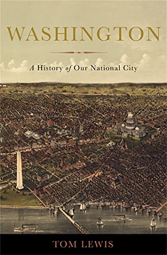 Washington: A History of Our National City von Basic Books