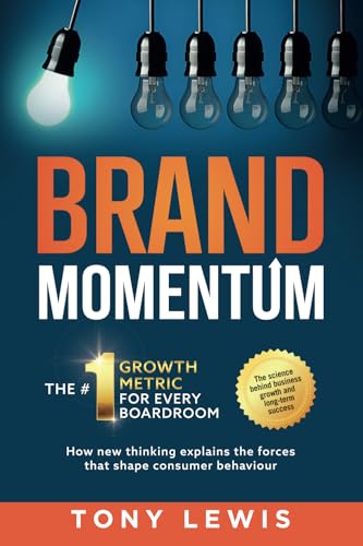 Brand Momentum: The #1 Growth Metric for Every Boardroom.