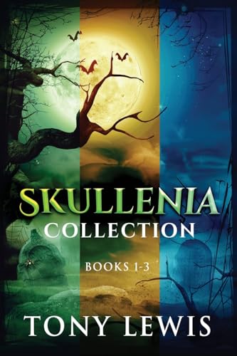 Skullenia Collection - Books 1-3 von Next Chapter