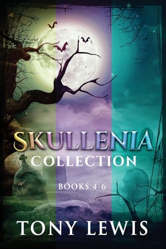 Skullenia Collection - Books 4-6 von Next Chapter