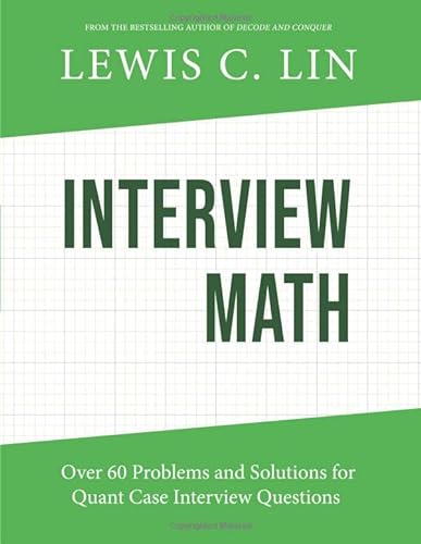 Interview Math: Over 60 Problems and Solutions for Quant Case Interview Questions von Impact Interview