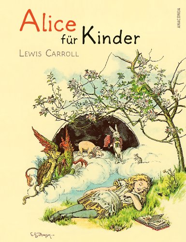 Alice für Kinder: Neuübersetzung Alice für Kinder: Neuübersetzung