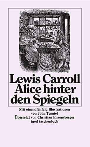 Alice hinter den Spiegeln (insel taschenbuch) von Insel Verlag