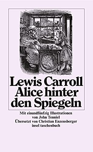 Alice hinter den Spiegeln (insel taschenbuch)