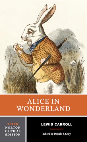 Alice in Wonderland - A Norton Critical Edition