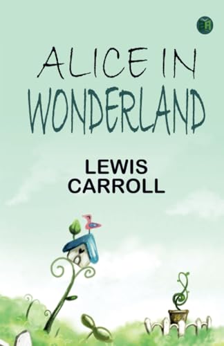 Alice in Wonderland Alice in Wonderland von Zinc Read