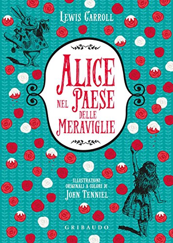 Alice nel paese delle meraviglie (Vola la pagina) von Gribaudo