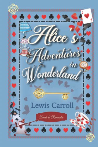 Alice's Adventures in Wonderland —Illustrated Color by John Tenniel —: LUXE collection Alice's Adventures in Wonderland —Illustrated Color by John Tenniel —: LUXE collection von Independently published