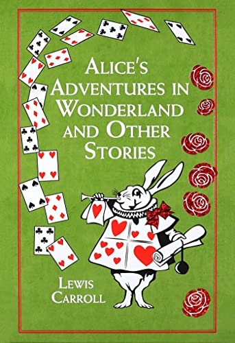 Alice's Adventures in Wonderland and Other Stories (Leather-bound Classics)