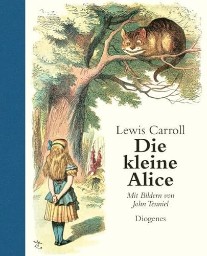 Die kleine Alice: Nachw. v. W. E. Richartz (Kinderbücher) von Diogenes