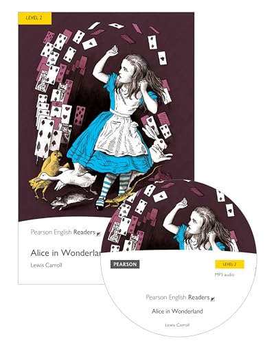 L2:Alice Wonderland Bk & MP3 Pk: Leichte Englisch-Lektüre (A2) (Pearson English Readers, Level 2)