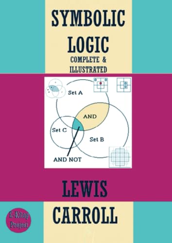 Symbolic Logic Symbolic Logic von E-Kitap Projesi & Cheapest Books