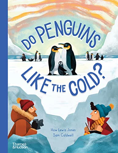Do Penguins Like the Cold? (Go Wild) von Thames & Hudson Ltd