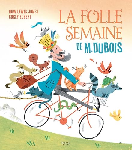 La Folle semaine de M. Dubois La Folle semaine de M. Dubois von KIMANE