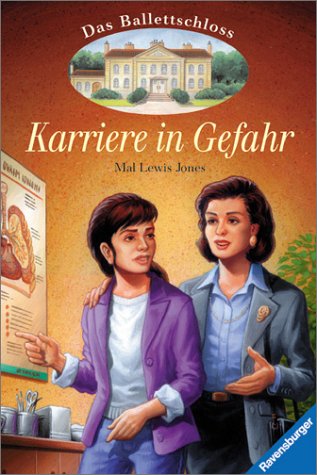 Karriere in Gefahr von Ravensburger Verlag GmbH