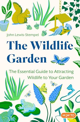 The Wildlife Garden: The Essential Guide to Attracting Wildlife to Your Garden von Robinson