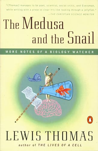 The Medusa and the Snail: More Notes of a Biology Watcher von Penguin Books