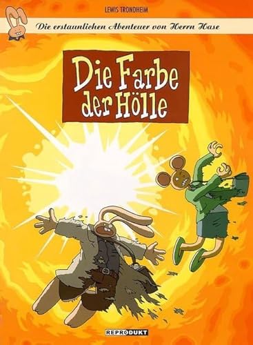 Die erstaunlichen Abenteuer von Herrn Hase 8: Die Farbe der Hölle von Reprodukt