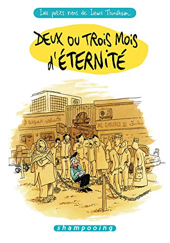 Les Petits Riens de Lewis Trondheim Tome 6 - Deux ou trois mois d'éternité von DELCOURT