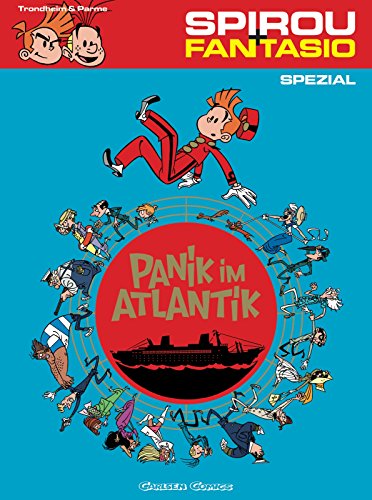 Spirou und Fantasio Spezial 11: Panik im Atlantik (11) Spirou und Fantasio Spezial 11: Panik im Atlantik (11)