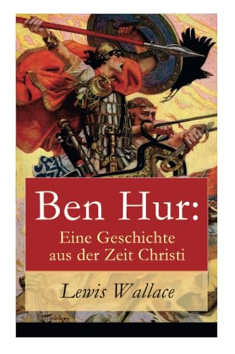 Ben Hur: Eine Geschichte aus der Zeit Christi