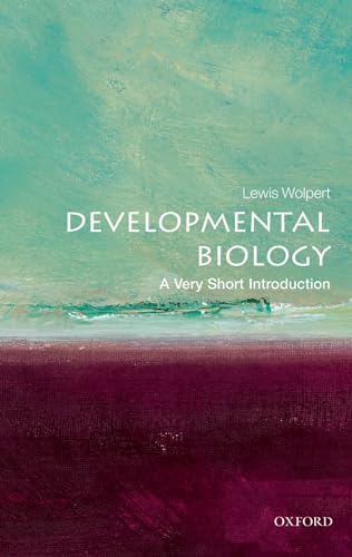 Developmental Biology: A Very Short Introduction (Very Short Introductions) von Oxford University Press