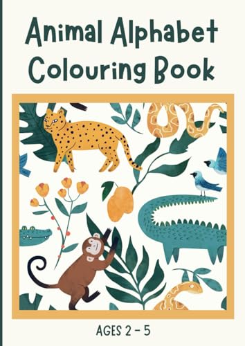 Animal Alphabet Colouring and Drawing Sketch Doodle Book for Kids: A-Z of Animals for Children Age 2-5 A4 sized Animal Alphabet Colouring and Drawing Sketch Doodle Book for Kids: A-Z of Animals for Children Age 2-5 A4 sized von Independently published