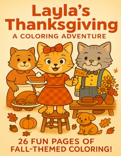 Layla’s Thanksgiving: A Coloring Adventure Layla’s Thanksgiving: A Coloring Adventure von Independently published