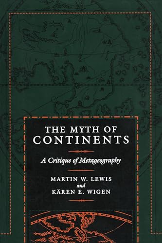 Myth of Continents: A Critique of Metageography