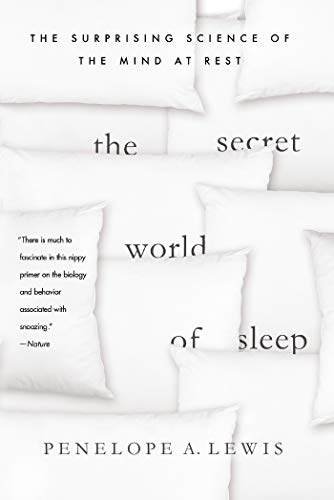 Secret World of Sleep: The Surprising Science of the Mind at Rest (MacSci) von Palgrave MacMillan Trade