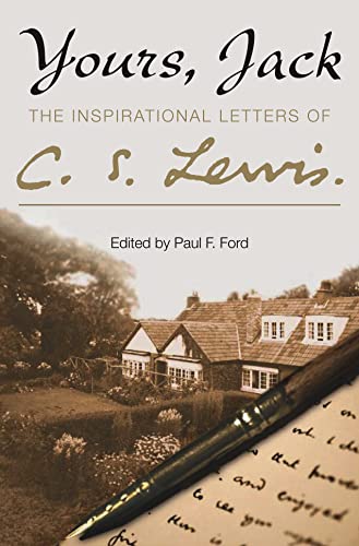 YOURS, JACK: The Inspirational Letters of C. S. Lewis YOURS, JACK: The Inspirational Letters of C. S. Lewis von HarperCollins