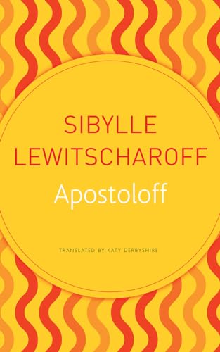Apostoloff: Winner of the Preis der Leipziger Buchmesse, Kategorie Bellestristik 2009 (German List)
