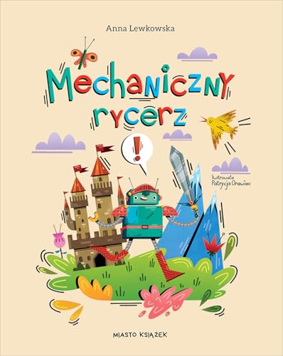 Mechaniczny rycerz von Miasto Książek