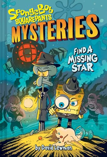 Find a Missing Star (The Spongebob Squarepants Mysteries, 1) von Amulet Books