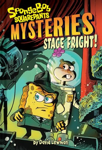 Stage Fright (SpongeBob SquarePants Mysteries 03) (Spongebob Squarepants Mysteries, 3)